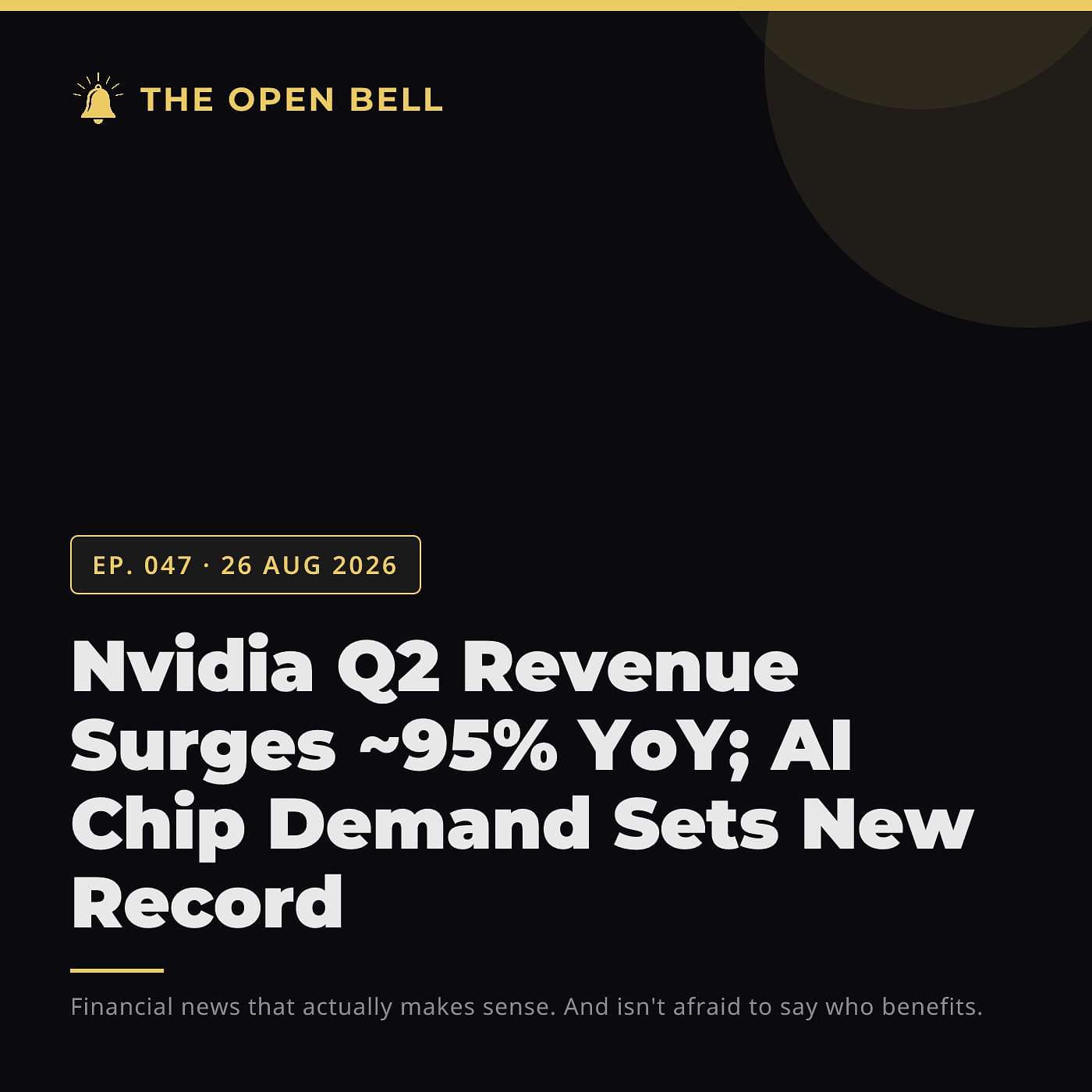 The Open Bell — Ep. 047 — 26 Aug 2026