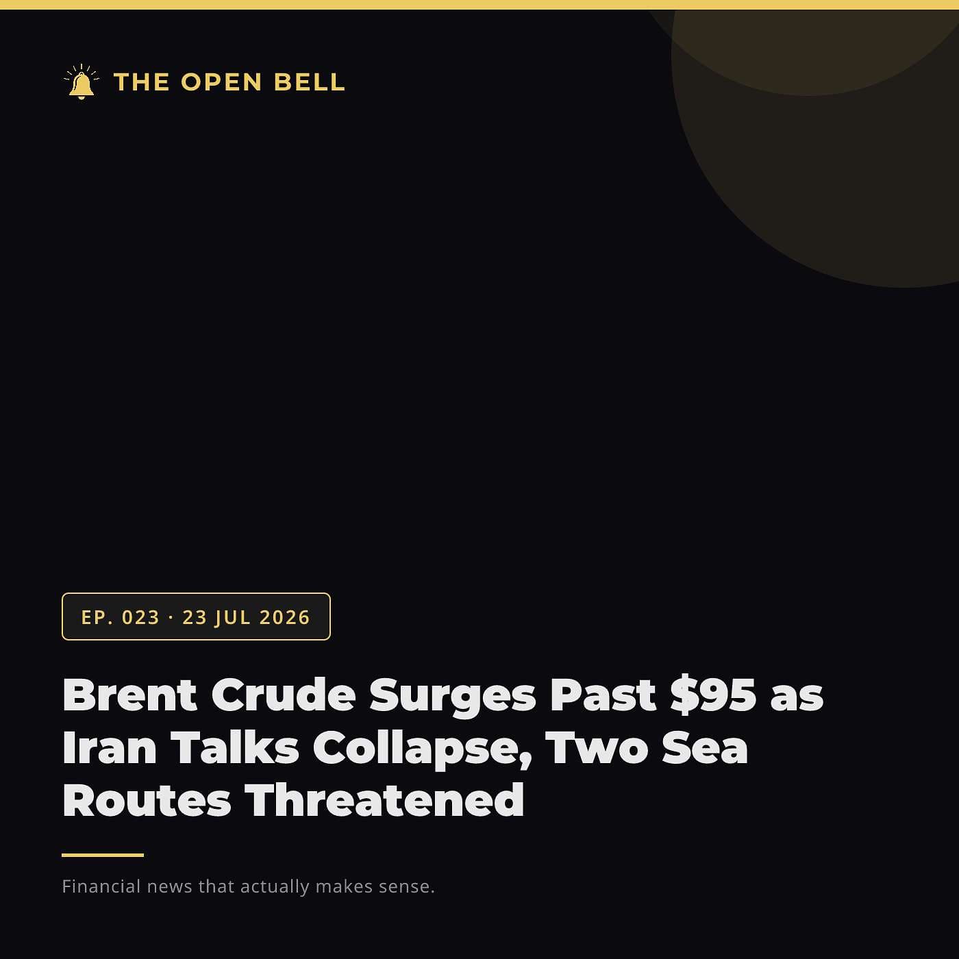The Open Bell — Ep. 023 — 23 Jul 2026