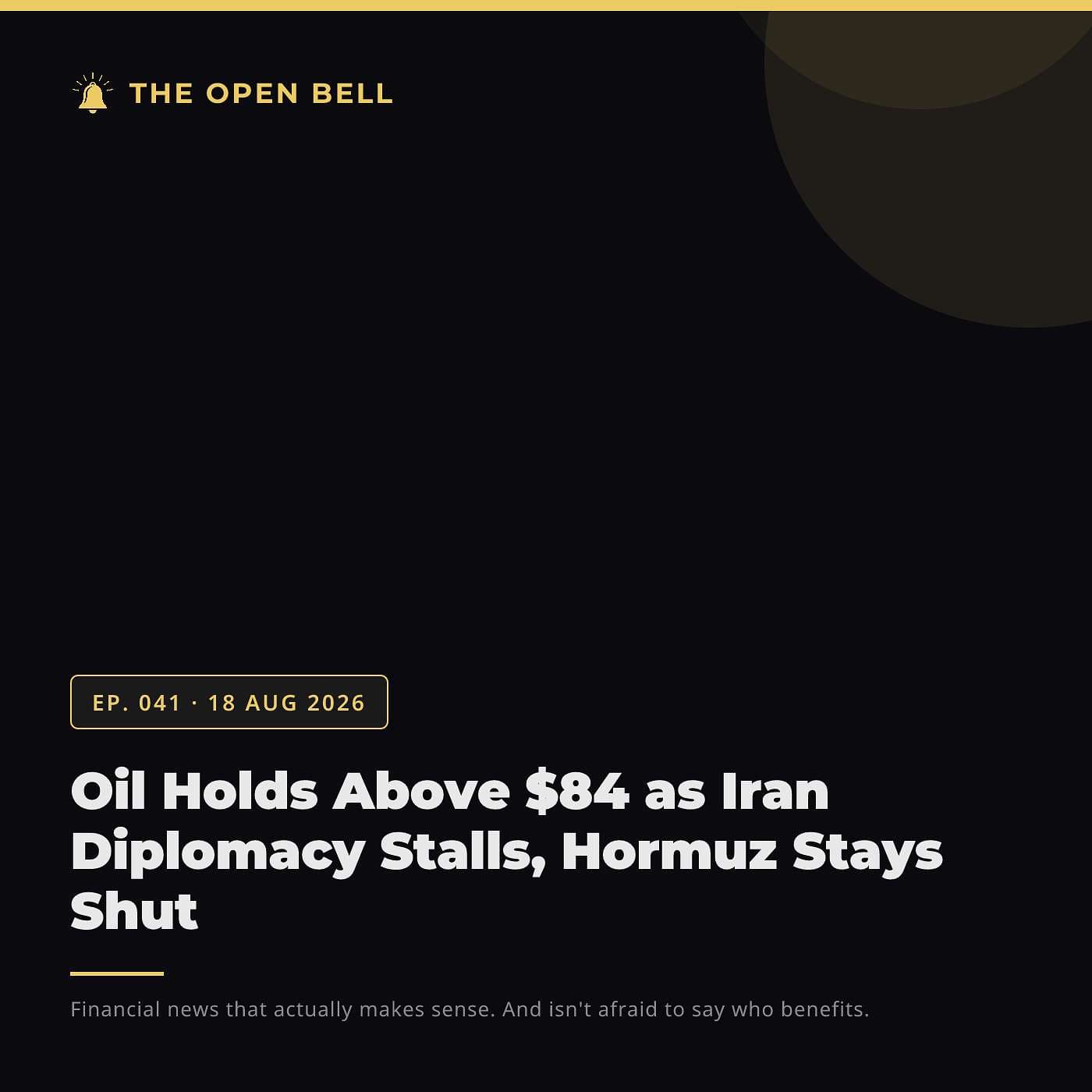 The Open Bell — Ep. 041 — 18 Aug 2026