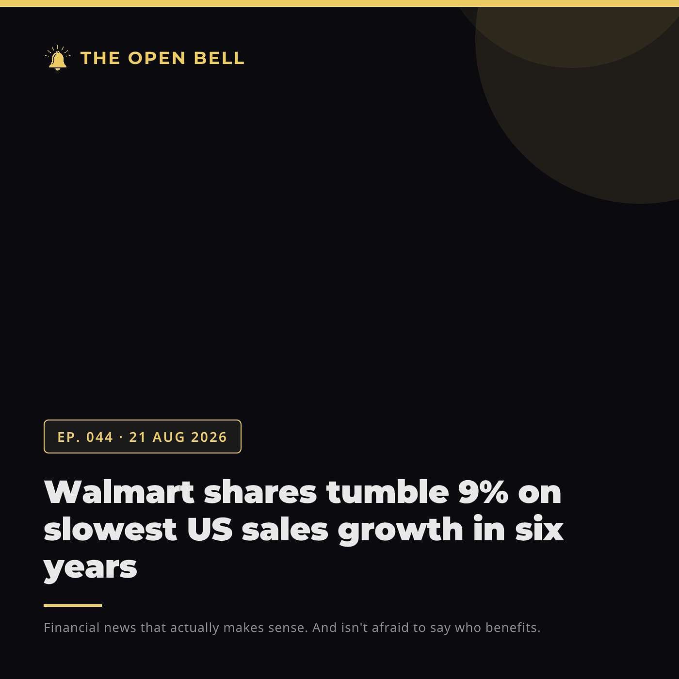 The Open Bell — Ep. 044 — 21 Aug 2026