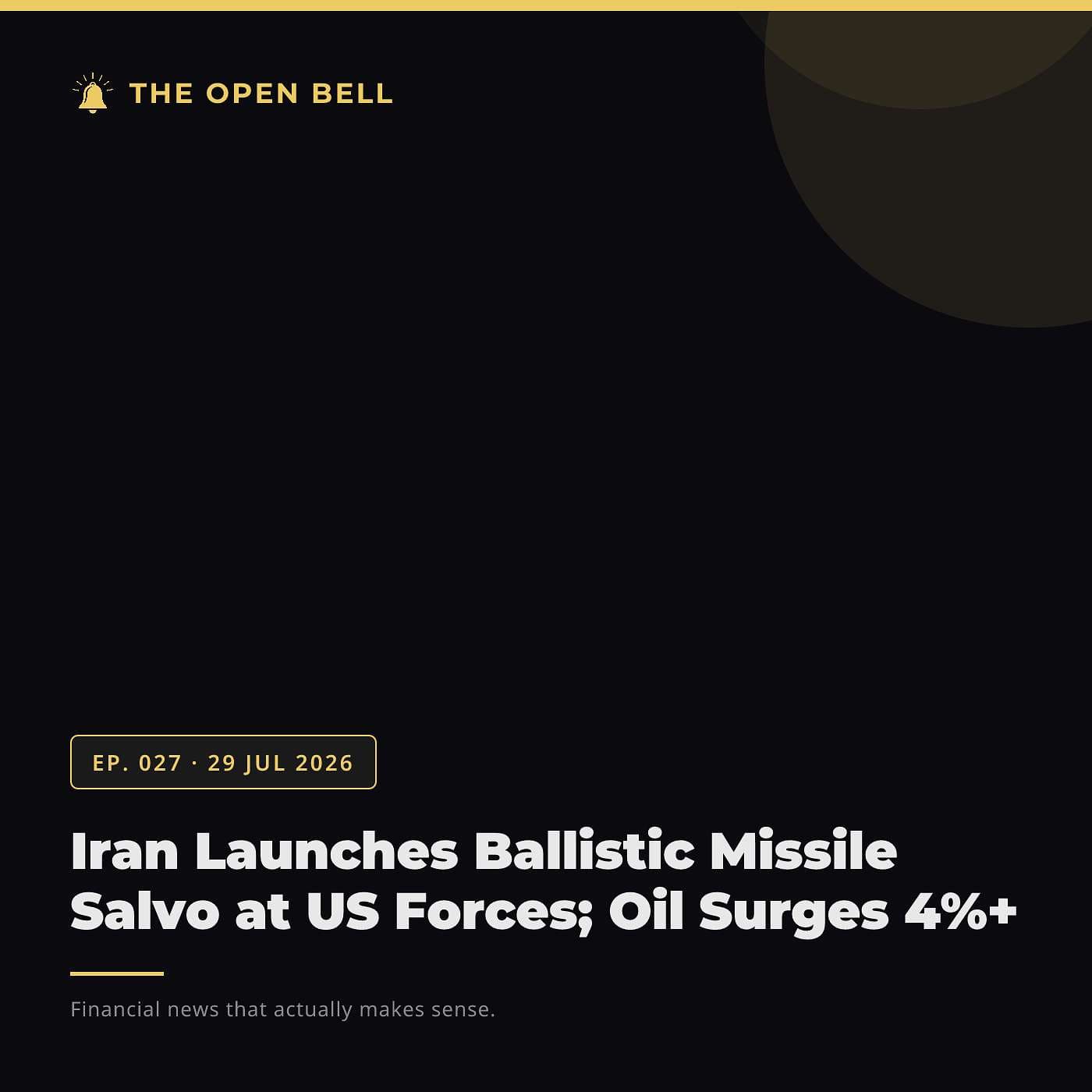 The Open Bell — Ep. 027 — 29 Jul 2026
