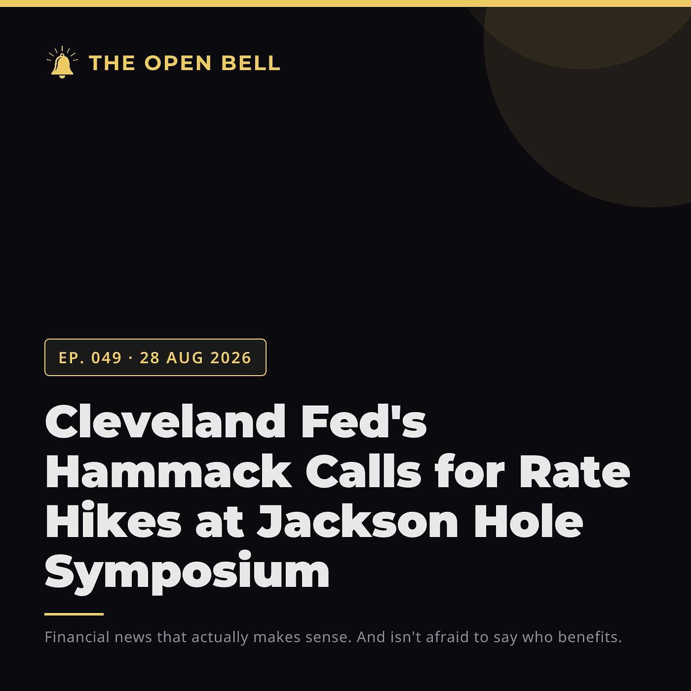 The Open Bell — Ep. 049 — 28 Aug 2026