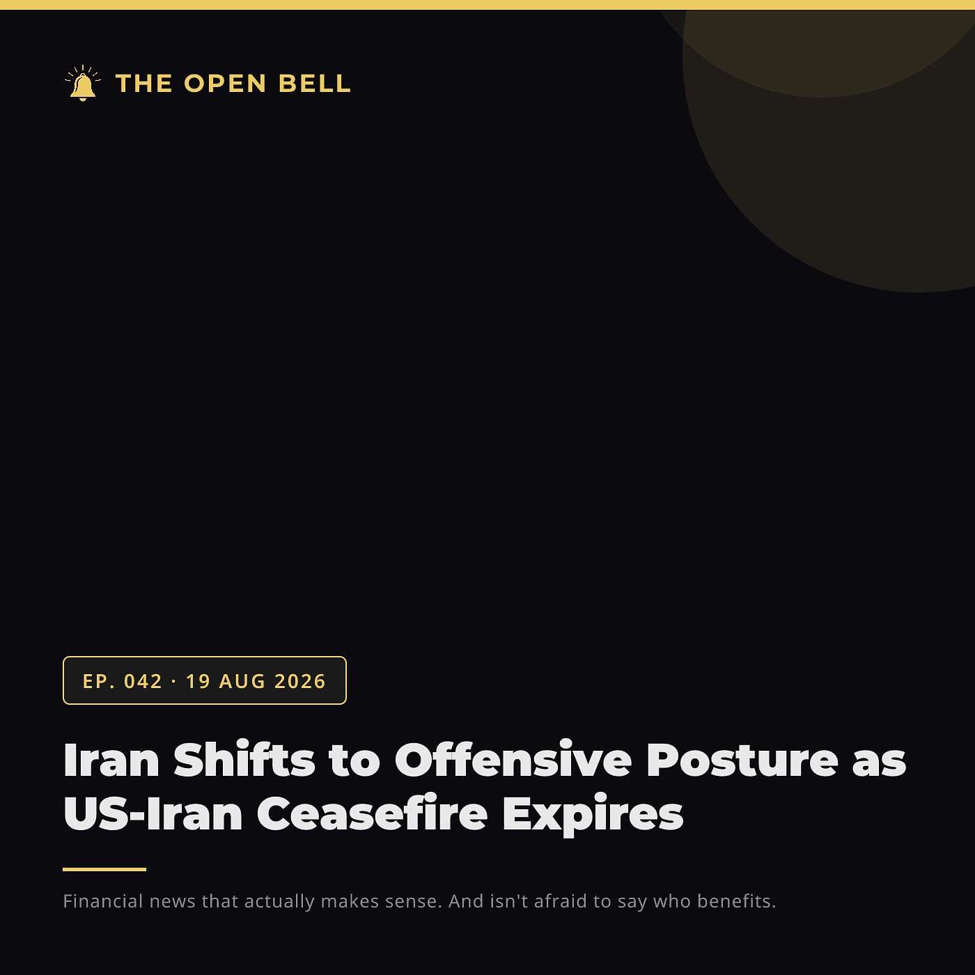 The Open Bell — Ep. 042 — 19 Aug 2026