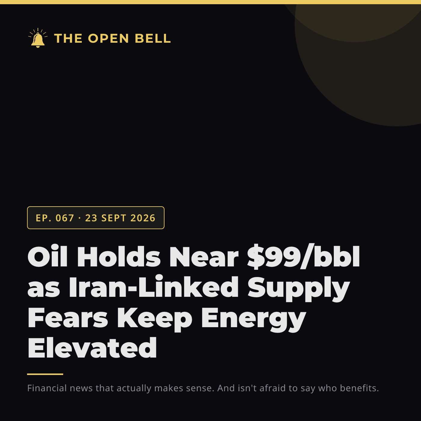 The Open Bell — Ep. 067 — 23 Sept 2026