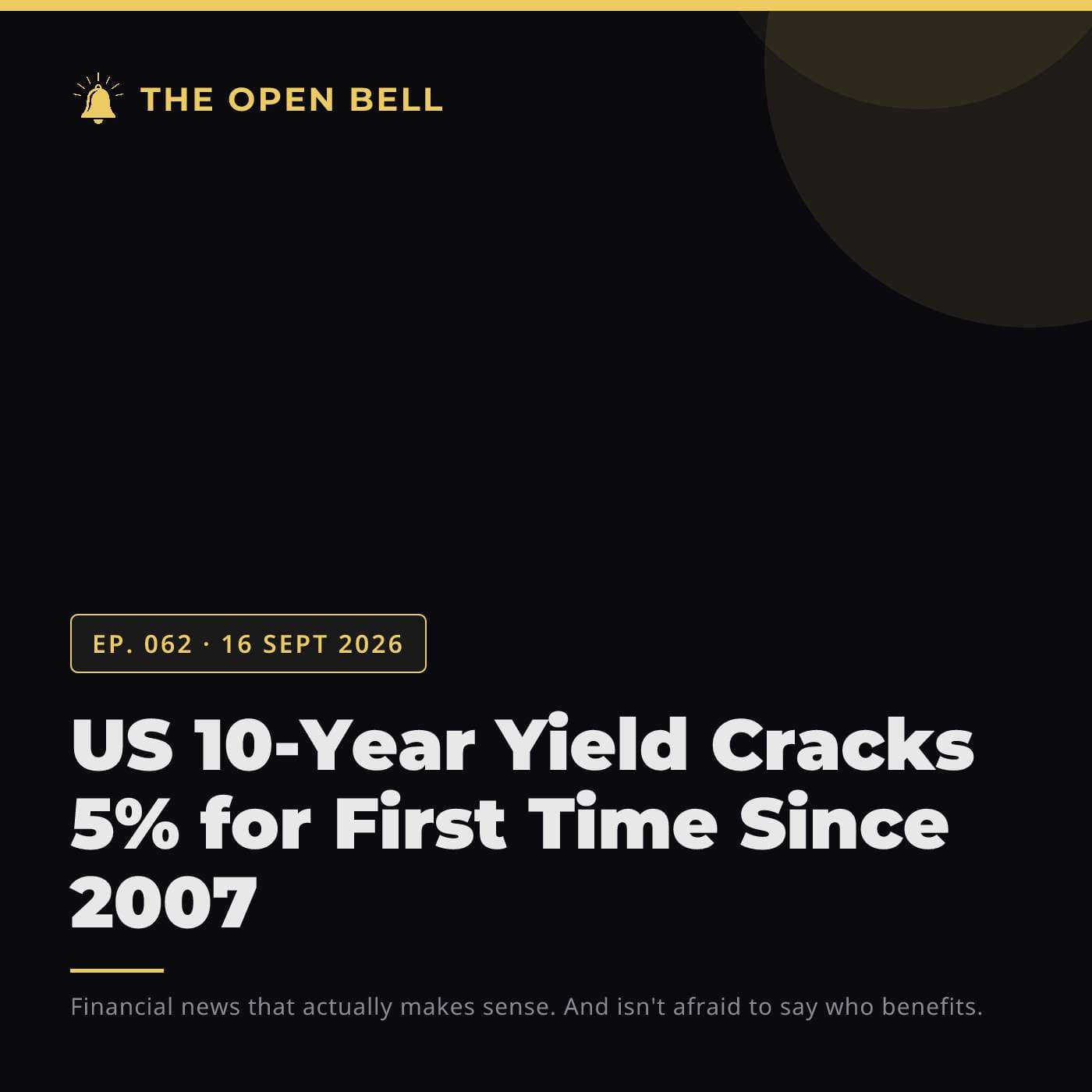 The Open Bell — Ep. 062 — 16 Sept 2026