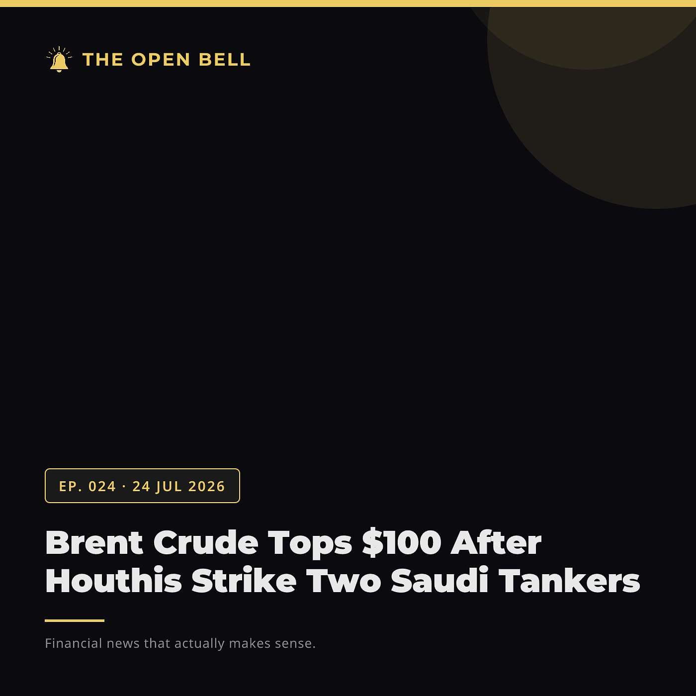 The Open Bell — Ep. 024 — 24 Jul 2026