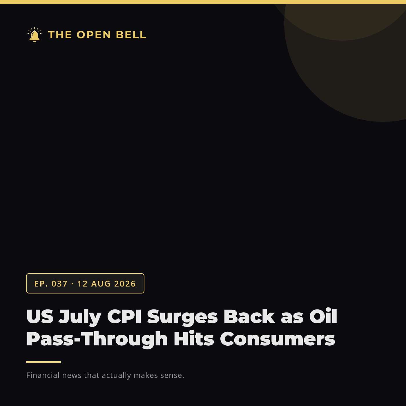 The Open Bell — Ep. 037 — 12 Aug 2026