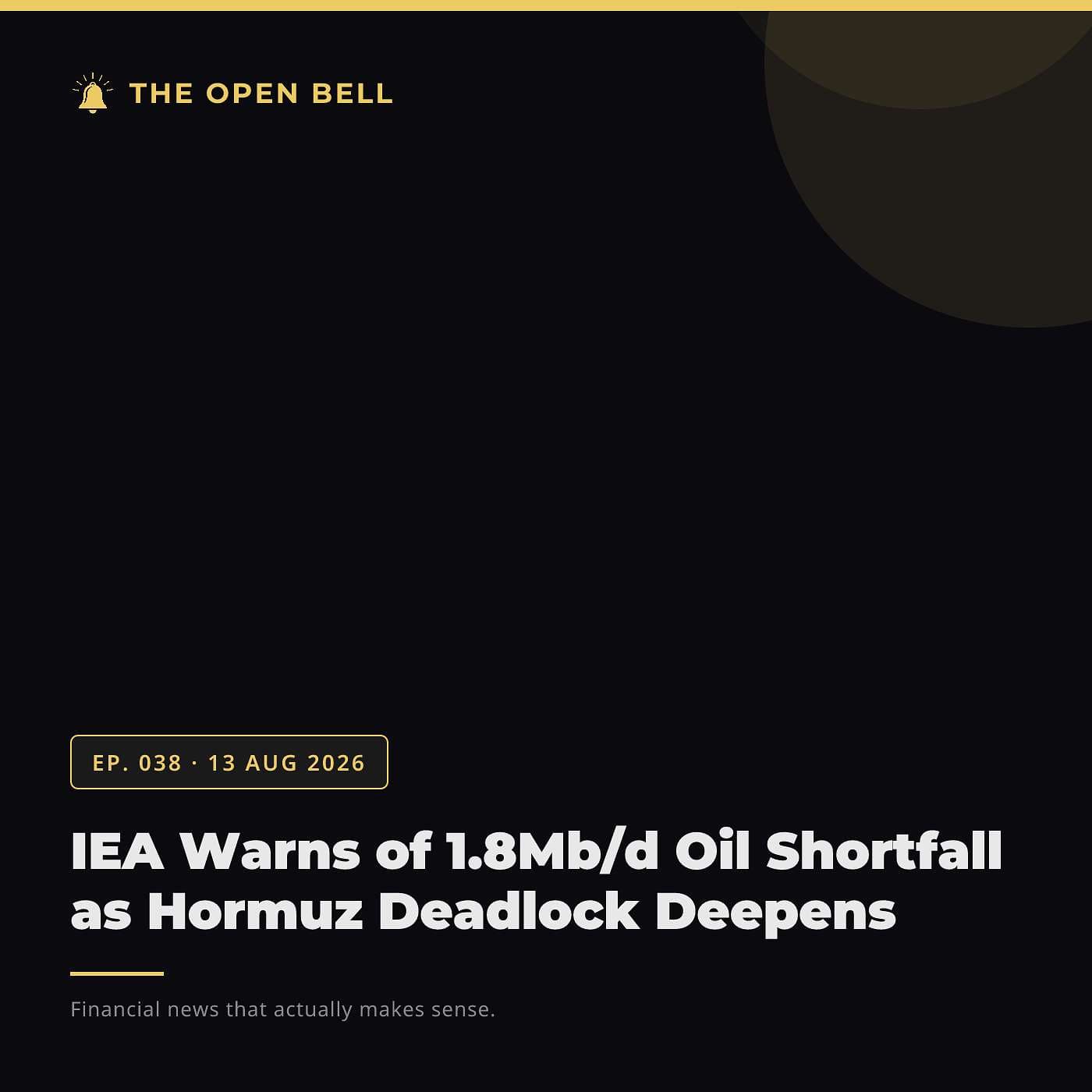 The Open Bell — Ep. 038 — 13 Aug 2026