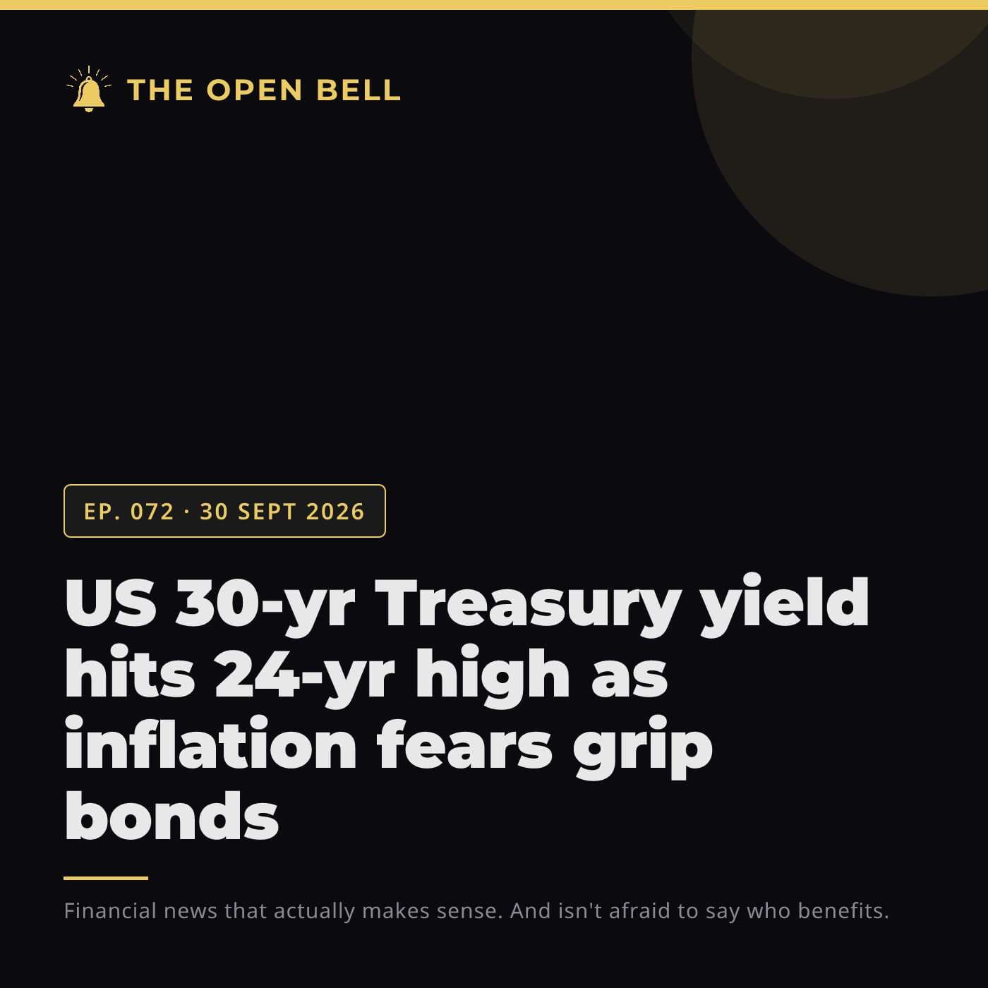 The Open Bell — Ep. 072 — 30 Sept 2026